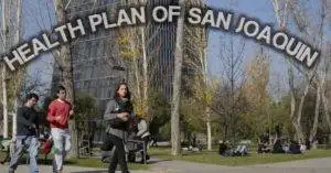 Health Plan of San Joaquin. 5 Health plan San Joaquin