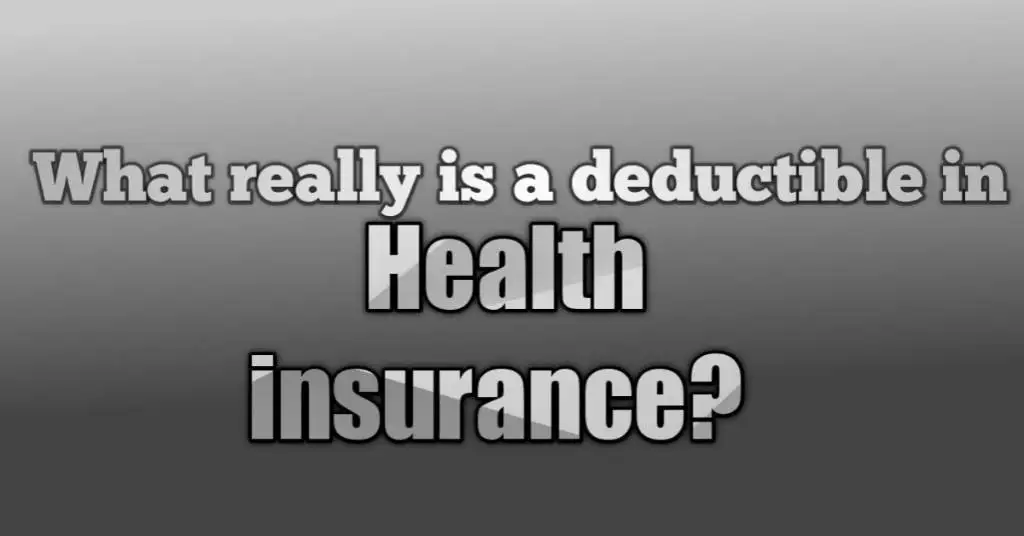 With health insurance what is a deductible