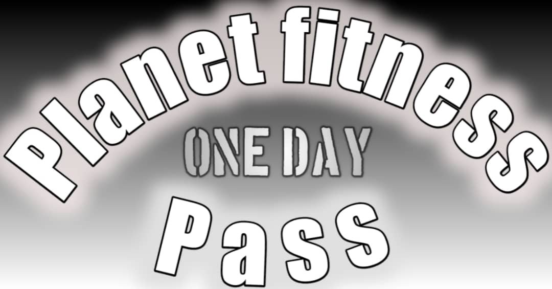 Planet fitness one day pass